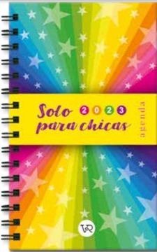 portada Agenda 2023 Solo Para Chicas [Multicolor] [Dos Hojas por Semana] [Anillado Rosa] (in Spanish)