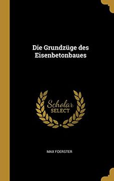 portada Die Grundzüge des Eisenbetonbaues (en Alemán)