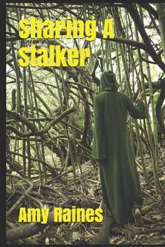 portada Sharing a Stalker (en Inglés)