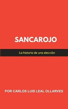 portada Sancarojo: La historia de una elección