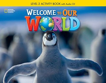 portada Welcome to our World 2: Activity Book With Audio cd (Mixed Media Product) 