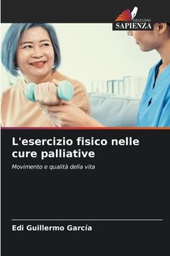portada L'esercizio fisico nelle cure palliative (en Italiano)