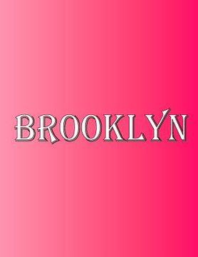 portada Brooklyn: 100 Pages 8.5 X 11 Personalized Name on Notebook College Ruled Line Paper