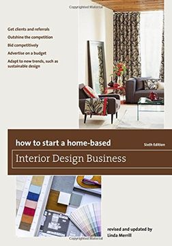 portada How to Start a Home-Based Interior Design Business (Home-Based Business Series) (en Inglés)