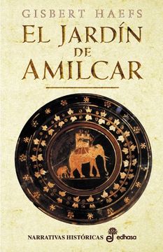 portada El Jardín de Amílcar (Narrativas Históricas) (in Spanish)
