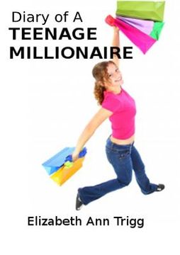 portada Diary of a Teenage Millionaire (en Inglés)