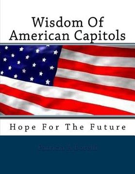 portada Wisdom Of American Capitols: Hope For The Future (en Inglés)