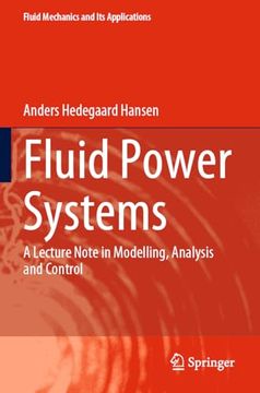 portada Fluid Power Systems: A Lecture Note in Modelling, Analysis and Control (en Inglés)