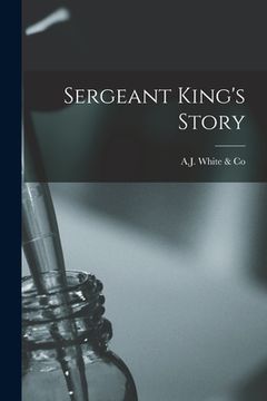 portada Sergeant King's Story [microform]