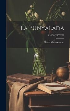 portada La Punyalada: Novela Montanyenca. (in Catalá)