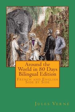 portada Around the World in 80 Days Bilingual Edition: French and English Side by Side (en Francés)