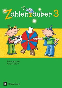 portada Zahlenzauber - Ausgabe Bayern (Neuausgabe): 3. Jahrgangsstufe - Schülerbuch mit Kartonbeilagen (en Alemán)