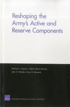portada Reshaping the Army's Active and Reserve Components (Rand Corporation Monograph) (en Inglés)