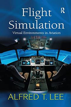 portada Flight Simulation: Virtual Environments in Aviation (en Inglés)