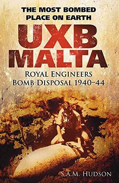 portada Uxb Malta: The Most Bombed Place on Earth (en Inglés)