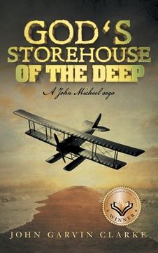portada God's Storehouse of the Deep: A John Michael Saga (en Inglés)
