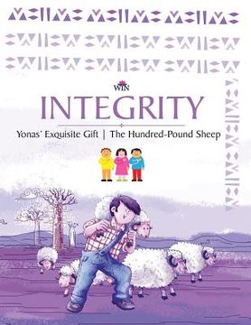 portada Integrity: Yonas' Exquisite Gift The Hundred-Pound Sheep (en Inglés)