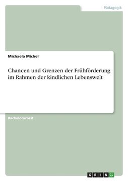 portada Chancen und Grenzen der Frühförderung im Rahmen der kindlichen Lebenswelt (in German)