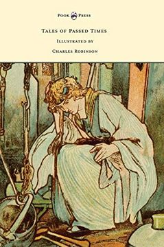 portada Tales of Passed Times - Illustrated by Charles Robinson (en Inglés)