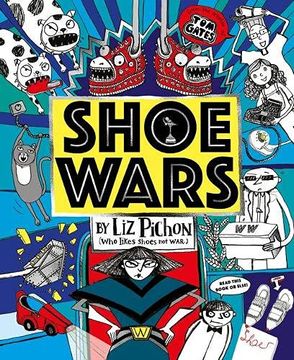 portada Shoe Wars (The Laugh-Out-Loud, Packed-With-Pictures new Adventure From the Creator of tom Gates): 1 (in English)