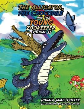 portada The Alligator, the Crocodile and the Young Zookeeper: Volume II