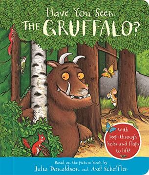 portada Have you Seen the Gruffalo? A Peep-Inside Book (en Inglés)