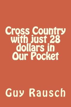 portada Cross Country with just 28 dollars in Our Pocket