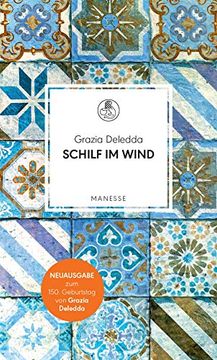 portada Schilf im Wind: Roman. Überarbeitete Neuausgabe, Kommentiert von Jochen Reichel (Manesse Bibliothek, Band 22) (en Alemán)