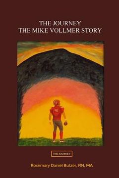 portada The Journey: The Mike Vollmer Story (in English)