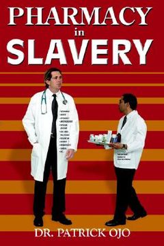 portada pharmacy in slavery (en Inglés)