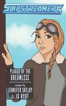portada Plague of the Dreamless: A Slipstreamers Adventure (in English)