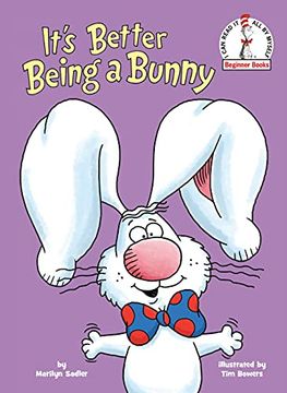 portada It'S Better Being a Bunny (Beginner Books(R)) (en Inglés)