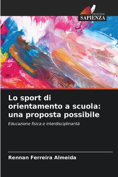 portada Lo sport di orientamento a scuola: una proposta possibile (en Italiano)