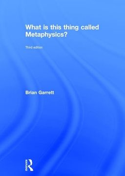 portada What Is This Thing Called Metaphysics? (en Inglés)