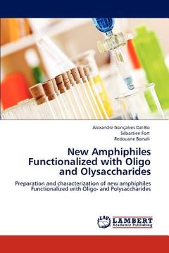 portada new amphiphiles functionalized with oligo and olysaccharides (en Inglés)