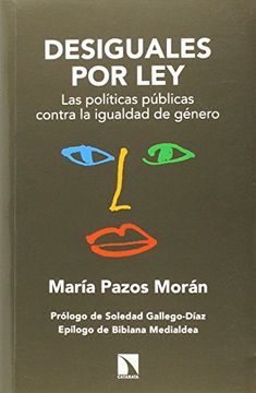 portada Desiguales por Ley: Las Políticas Públicas Contra la Igualdad de Género (Mayor (Catarata)) (in Spanish)