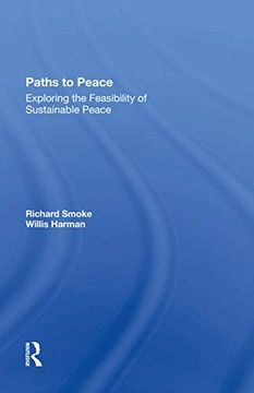 portada Paths to Peace: Exploring the Feasibility of Sustainable Peace (en Inglés)