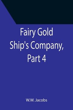 portada Fairy Gold Ship's Company, Part 4. (en Inglés)