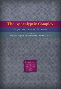 portada The Apocalyptic Complex: Perspectives, Histories, Persistence (en Inglés)