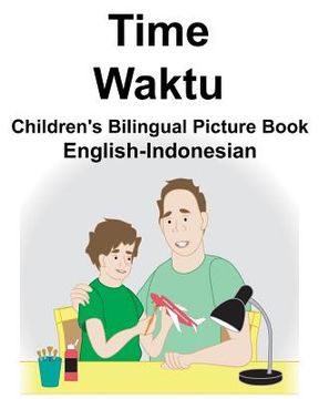 portada English-Indonesian Time/Waktu Children's Bilingual Picture Book (en Inglés)
