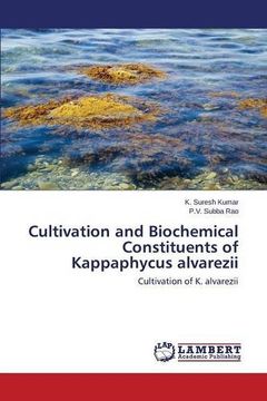portada Cultivation and Biochemical Constituents of Kappaphycus alvarezii