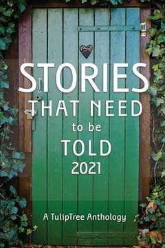 portada Stories That Need to Be Told 2021 (en Inglés)