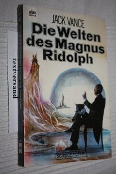 portada Die Welten des Magnus Ridolph. Die Gesammelten Magnus Rudolph Stories.