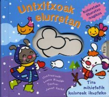 portada Untxitxoak Elurretan (Koloretako Liburutxo Magikoa) (in Basque)