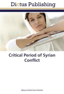 portada Critical Period of Syrian Conflict