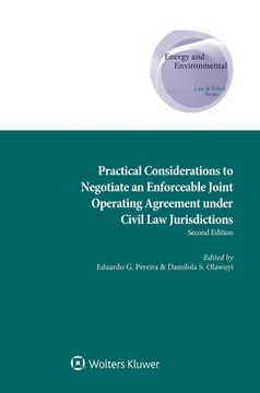 portada Practical Considerations to Negotiate an Enforceable Joint Operating Agreement Under Civil Law Jurisdictions (in English)
