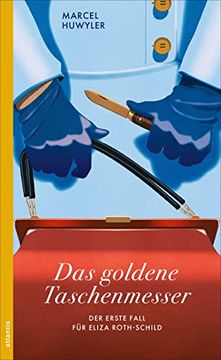 portada Das Goldene Taschenmesser: Ein Fall für Eliza Roth-Schild (in German)