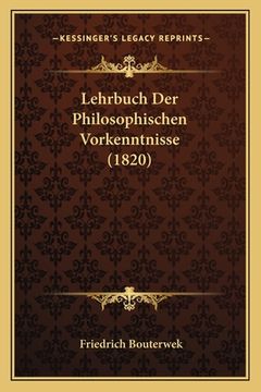 portada Lehrbuch Der Philosophischen Vorkenntnisse (1820) (en Alemán)