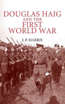 portada Douglas Haig and the First World war (Cambridge Military Histories) (en Inglés)