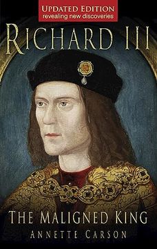 portada Richard III: The Maligned King (en Inglés)